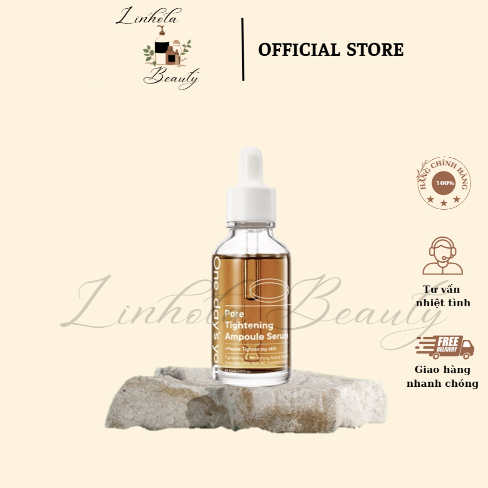 Serum ONE DAY'S YOU Pore Tightening Ampoule se khít lỗ chân lông (30ml)