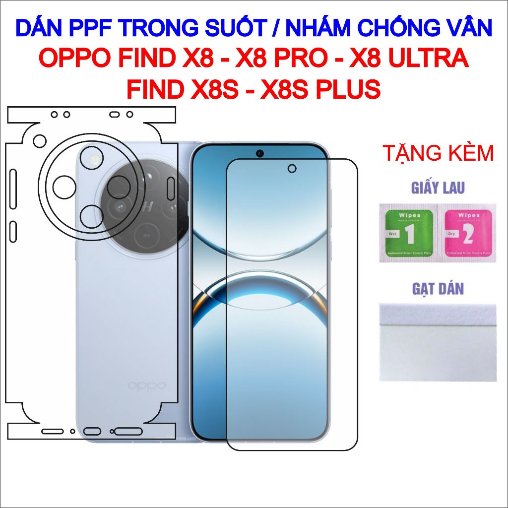Dán PPF Oppo Find X8, X8 Pro, X8 Ultra, X8S, X8S Plus full lưng viền, màn hình