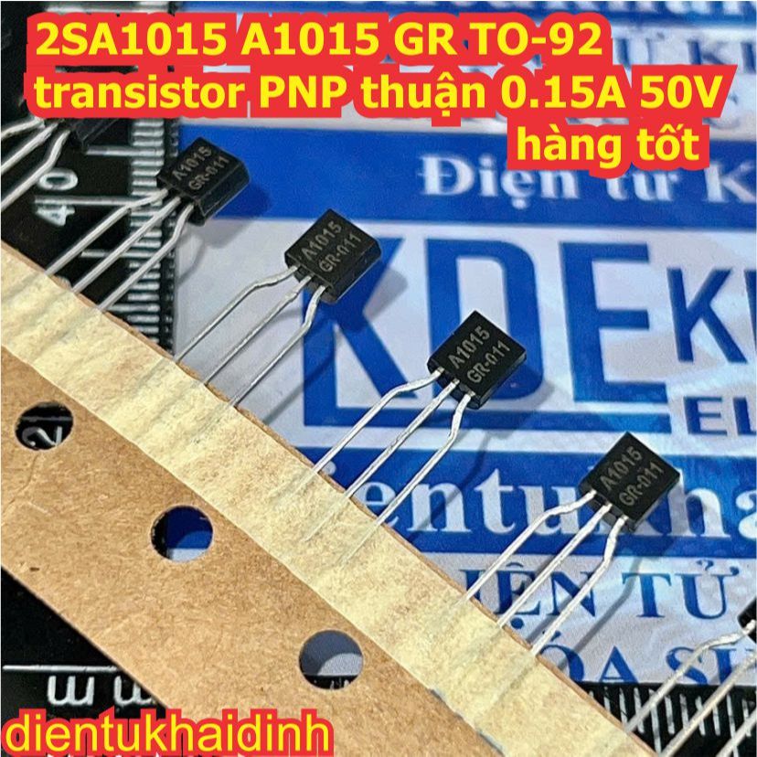 50 con 2SC1815 C1815 2SA1015 A1015 GR TO-92 transistor NPN nghịch PNP thuận 0.15A 50V kde1517