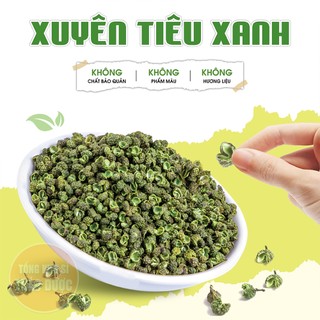 Xuyên tiêu xanh 100g, hạt tiêu tứ xuyên, cay tê, thơm, không lẫn tạp chất, gia vị món ăn Trung Hoa