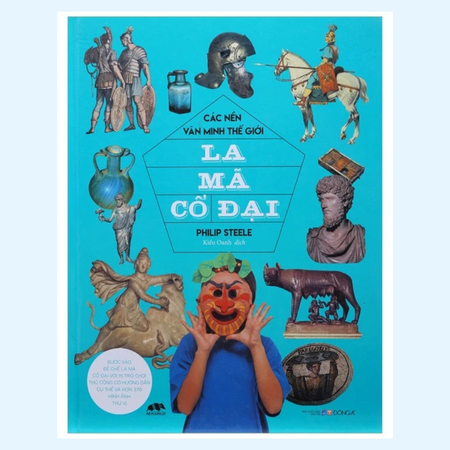 Sách - Các Nền Văn Minh Thế Giới - La Mã Cổ Đại (ĐAP)