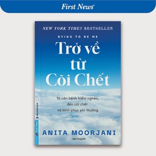 Sách Trở Về Từ Cõi Chết - First News