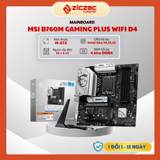 Mainboard MSI B760M Gaming Plus Wifi DDR4 (Wifi 6E + Bluetooth) - BH 36th chính hãng