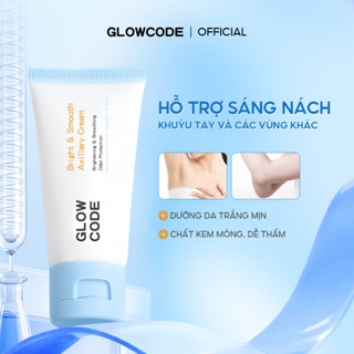 Kem body trắng da Glowcode dưỡng trắng nách giảm thâm nách khuỷu tay Đầu gối dưỡng ẩm với niacinamide kem dưỡng trắng