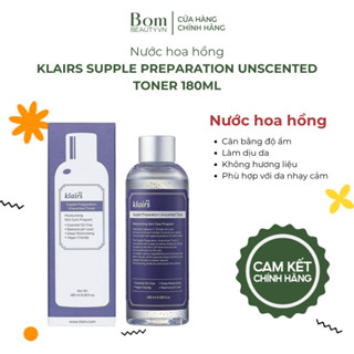 Nước Hoa Hồng Không Mùi Dành Cho Da Nhạy Cảm Klairs Supple Preparation Unscented Toner 180ml BOM BEAUTY VN(04/2026)