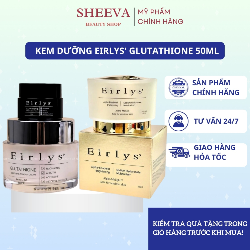 Kem Dưỡng Eirlys' Glutathione, Kem Dưỡng Trắng Da, Mờ Thâm Nám, Tàn Nhang Eirlys 50ml, Sheeva Beauty