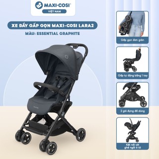 Xe đẩy gấp gọn Maxi Cosi Lara2 Essential Graphite - gấp gọn 1 tay, ngả phẳng, bé từ sơ sinh đến 22kg