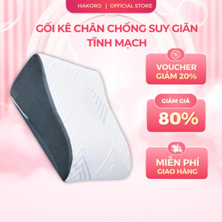 Gối Kê Chân Chống Suy Giản Tĩnh Mạch HAKORO, Phục Hồi Suy Giãn Tĩnh Mạch Cho Chân Bảo Hành 12 Tháng