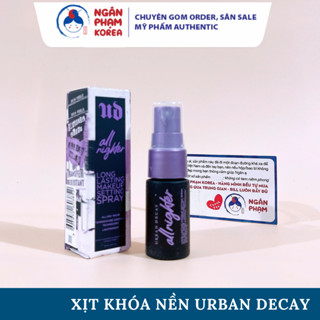  Xịt khoá nền Urban Decay All Nighter Long Lasting Makeup Setting Spray 15ml 