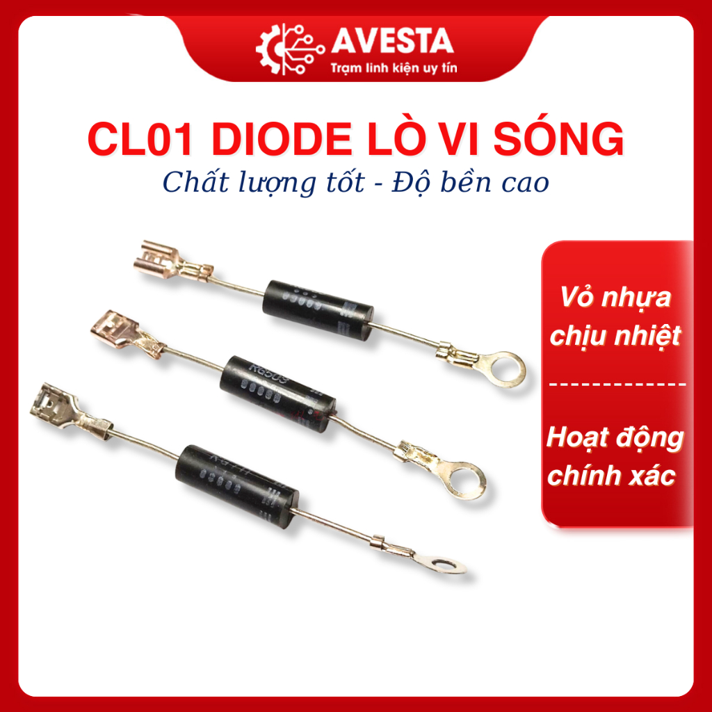 CL01 Diode lò vi sóng đảm bảo chất lượng avesta