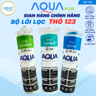 Lõi lọc nước AQUA 123,combo 8 lõi lọc nước 123 tặng tay công tháo mở