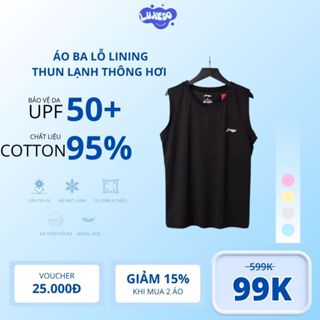 Áo Ba Lỗ Nam Lining Thể Thao Mềm Mát,Co Dãn 4 Chiều,Thoáng Khí và Thoải Mái Vận Động