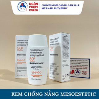 Kem Chống Nắng Da Dầu, Nhạy Cảm Mesoestetic Mineral Matt SPF50+ 50ml