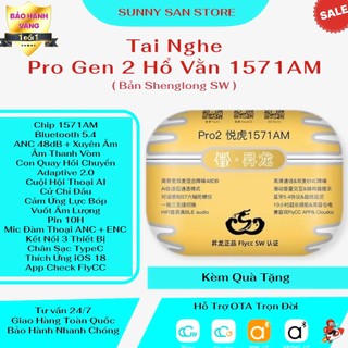  Tai Nghe Bluetooth Pro 2 1571AM Hổ Vằn   Bản SW UF    - ANC 48DB - Xuyên Âm - Âm Vòm Pin 10H 