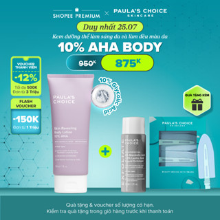Kem dưỡng thể làm sáng da, làm đều màu da Paula's Choice Skin Revealing Body Lotion 10% AHA 210ml  A5900