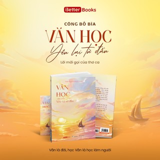 Sách - Văn học - yêu lại từ đầu: lời mời gọi của thơ ca