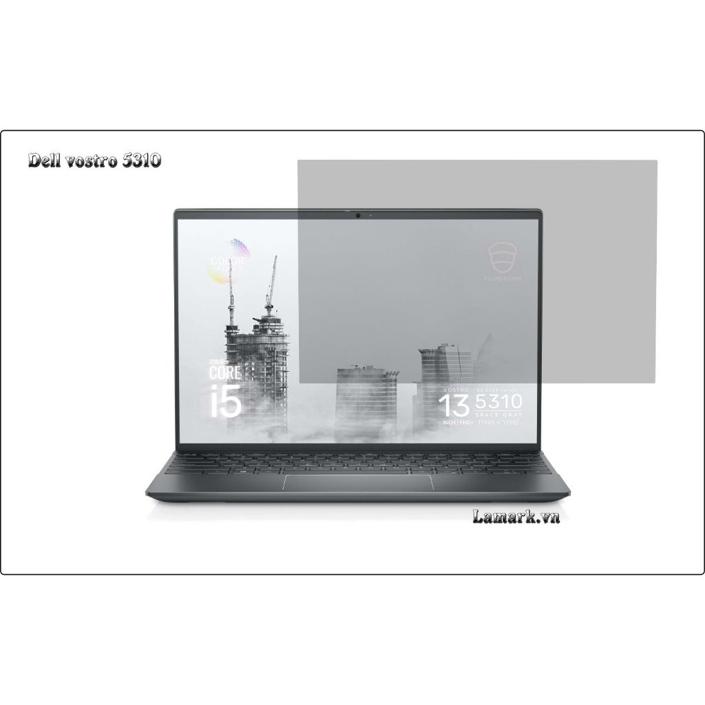 TẤM DÁN MÀN HÌNH CHO LAPTOP DELL VOSTRO 5310 FULL VIỀN CẢM ỨNG, CẮT CHUẨN KÍCH THƯỚC.