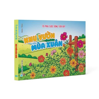 Sách - Tô Màu Cuộc Sống Tươi Đẹp - Khu Vườn Mùa Xuân