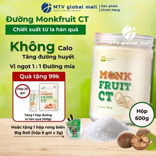 Đường Ăn Kiêng Giảm Cân La Hán Quả CT Monkfruit Hũ 600gr