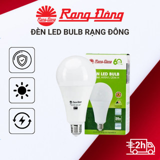  Đèn Led Bulb Rạng Đông hình trụ hình tròn công suất 7 15 20 40 80W thân thiện với môi trường tiết kiệm điện năng 