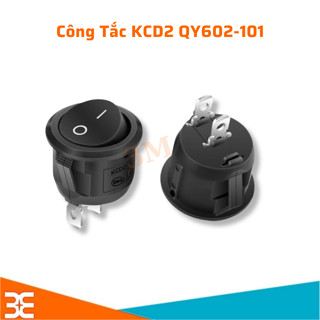  Công Tắc Bập Bênh KCD2 QY602-101 ON-OFF 2 Chân - Chứng Nhận An Toàn: CQC CE 