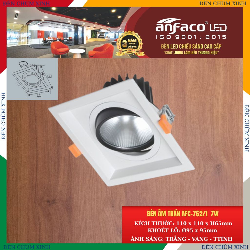[ ĐÈN CHÙM XINH ] Đèn âm trần, đèn led downlight chính hãng (0526) ANFACO AFC-762/7W & 762/15W điều 