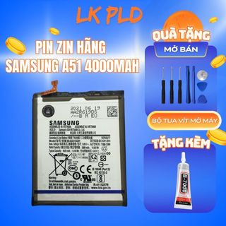  Pin Samsung A51 Zin hãng và Zhicool Dung lượng 4000mAh Bảo hành 3 tháng,Tặng  tua vít mở máy seal dán 