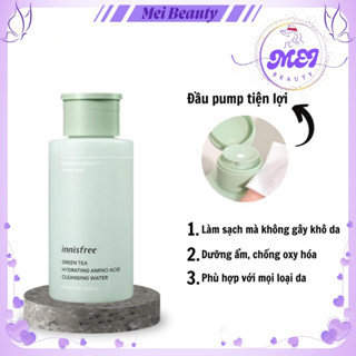 Nước Tẩy Trang Trà Xanh Cho Da Khô, Nhạy Cảm Innisfree Green Tea 300ml, Chính Hãng 100% - Mei Beauty