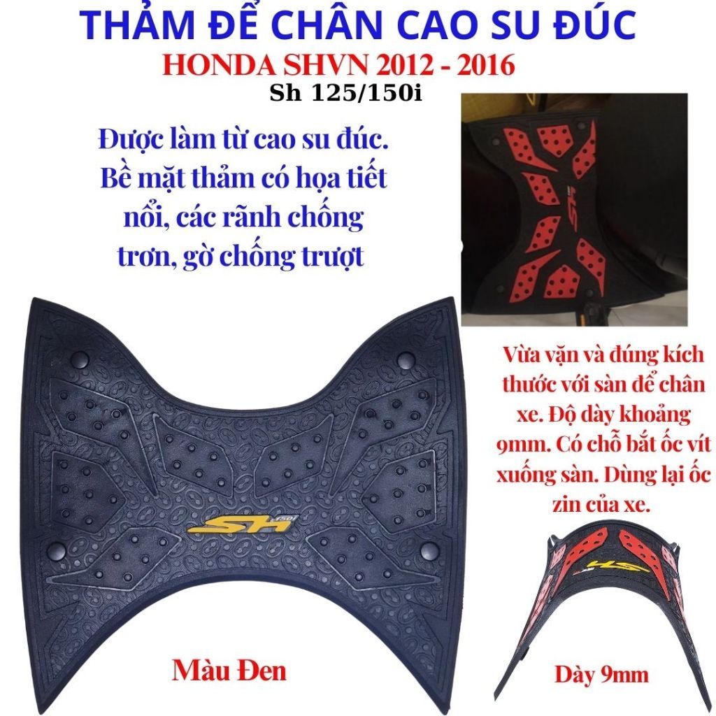 Thảm Để Chân SH 2012-2016 Cao Su Chống Trượt – Lót Sàn Xe SH 150i 125i Form Chuẩn