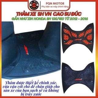 Thảm Để Chân SH 2012-2016 Cao Su Chống Trượt – Lót Sàn Xe SH 150i 125i Form Chuẩn