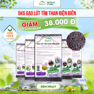 5kg Gạo lứt đen dẻo/ tím than Điện Biên hữu cơ, gạo lức tím than Orgafood EAT CLEAN giảm cân, ăn kiêng