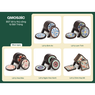 [Tổng hợp] Bộ 6 Lót Ly Tròn Gốm Mosaic – Nhiều Hoạ Tiết | Gỗ Sồi | QMosaic Bát Tràng
