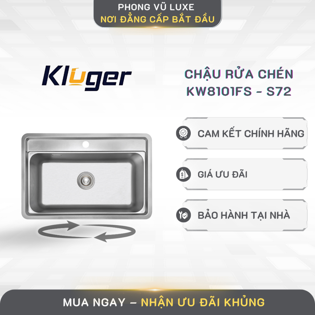 Chậu rửa chén Kluger KW8101FS - S72 Inox POSCO 304, Chống xước - PVL