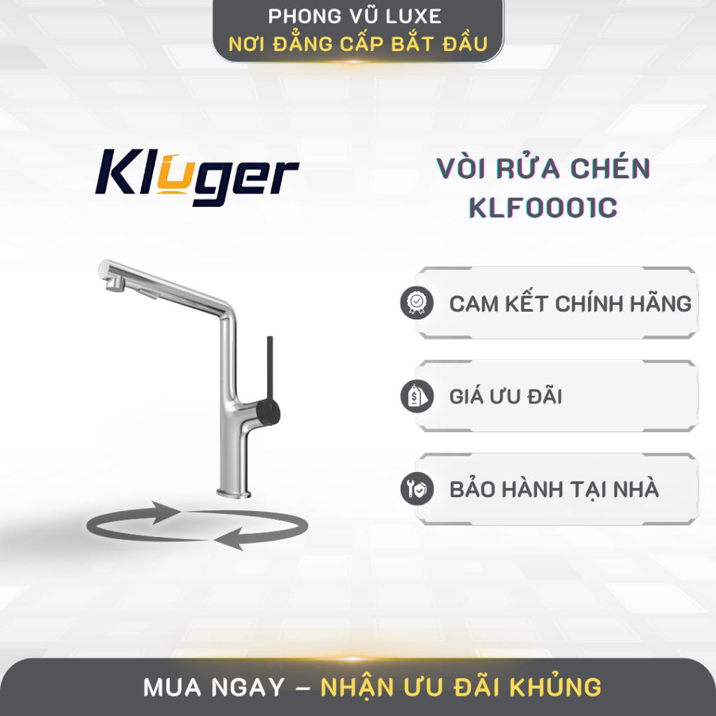 Vòi rửa chén Kluger KLF0001C Hợp kim đồng, xoay 360° - PVL