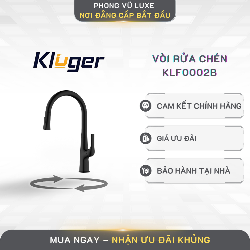 Vòi rửa chén Kluger KLF0002B Hợp kim đồng, xoay 360° - PVL