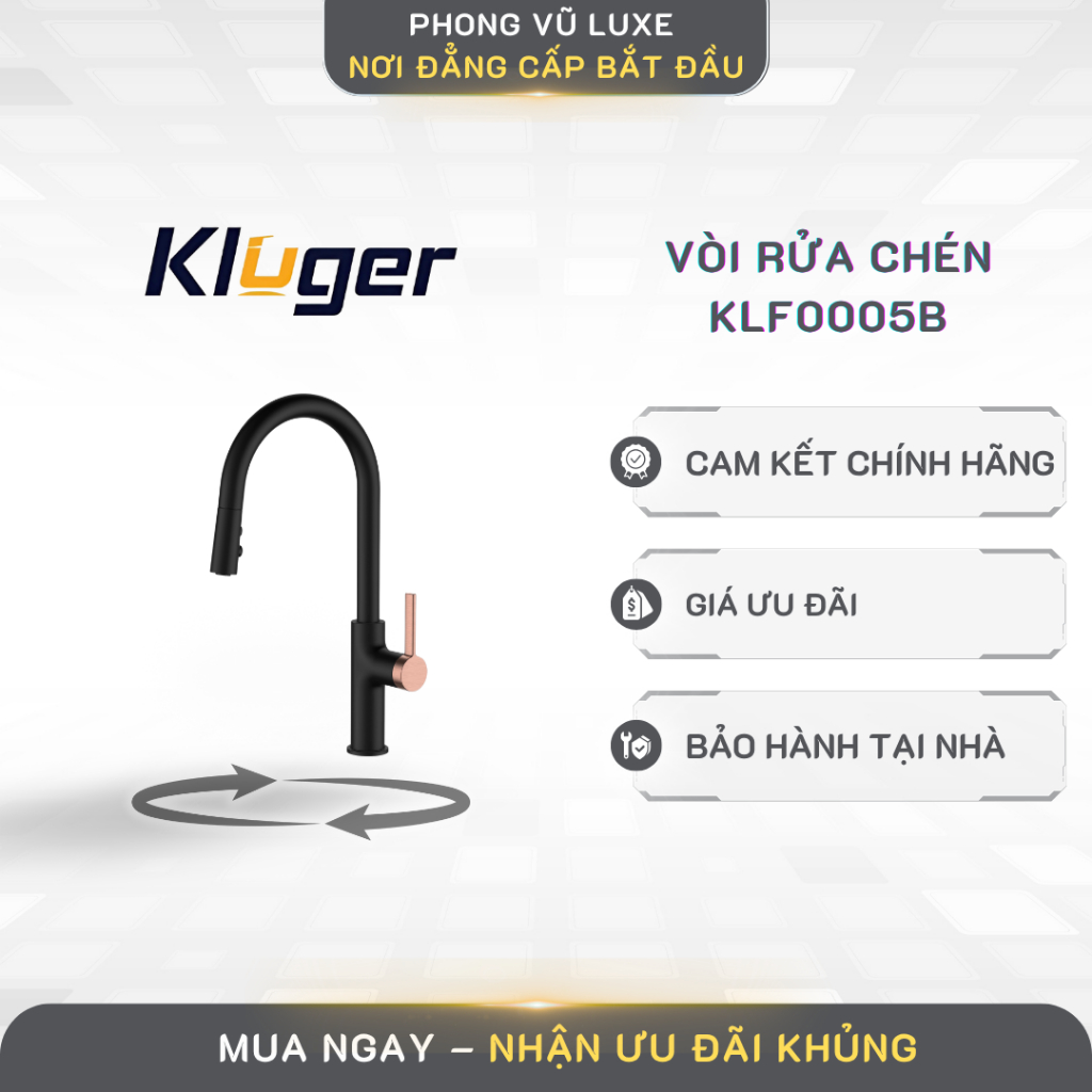 Vòi rửa chén Kluger KLF0005B Hợp kim đồng, xoay 360° - PVL