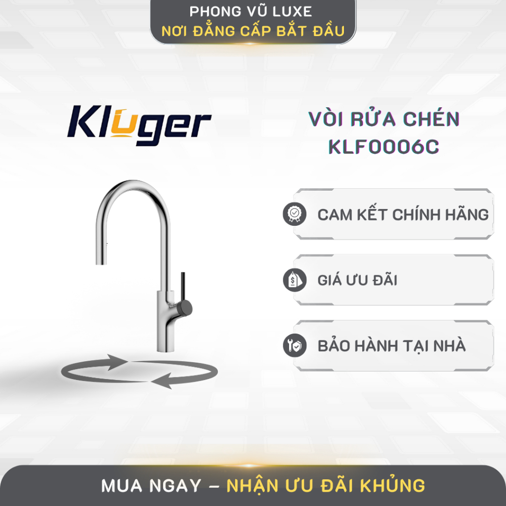 Vòi rửa chén Kluger KLF0006C Hợp kim đồng, xoay 360° - PVL
