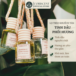 Lọ treo khuếch tán L'ORISCENT tinh dầu nguyên chất treo xe ô tô, bàn làm việc thư giãn, khử mùi