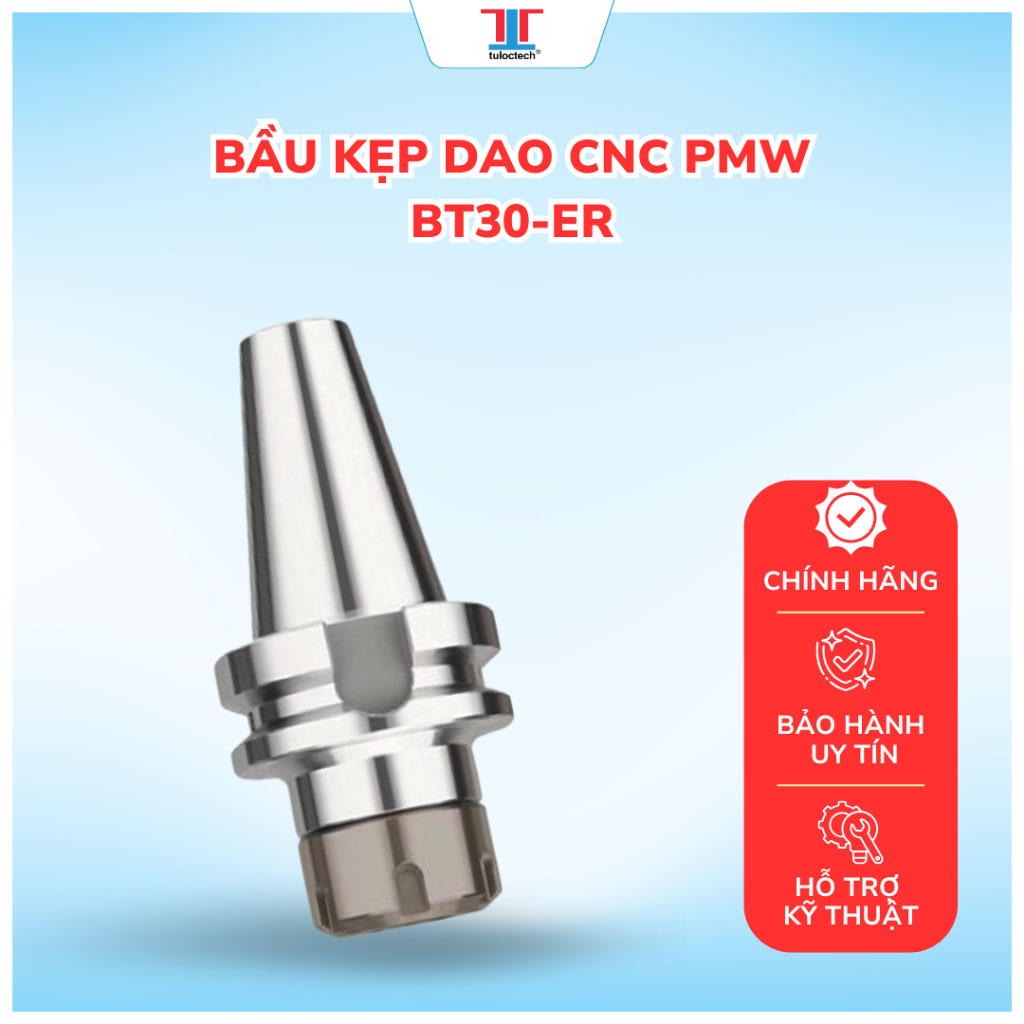 BẦU KẸP DAO CNC PMW BT30-ER