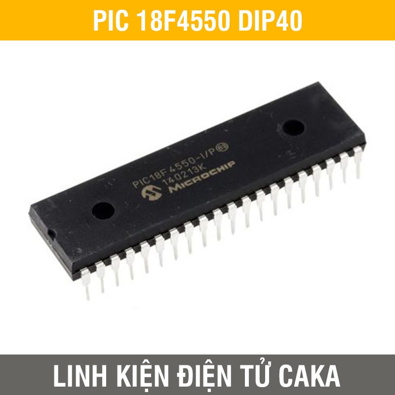 Vi Điều Khiển PIC 18F4550 DIP40 – Tích Hợp USB, 32KB Flash