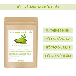 BỘT TRÀ XANH - BỘT NGUYÊN CHẤT - SÁNG DA, SẠCH NHỜN, GIẢM MỤN, MỜ THÂM, TRẺ HÓA