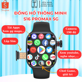  Đồng Hồ Thông Minh S16 PROMAX 5G Nghe Gọi Lắp Sim Chơi Game Định Vị Quản Lý Trẻ Em 