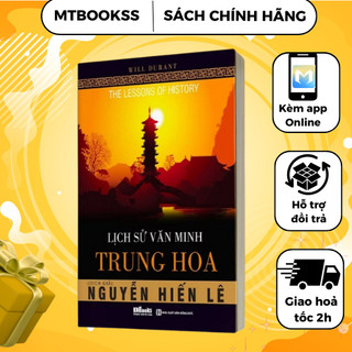 Sách - lịch sử văn minh trung hoa - nguyễn hiến lê