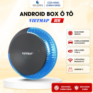  Android box ô tô Vietmap BS10 dẫn đường S2  Vietmap Live kết nối Carplay và Android Auto | HAPPY JOURNEYS 