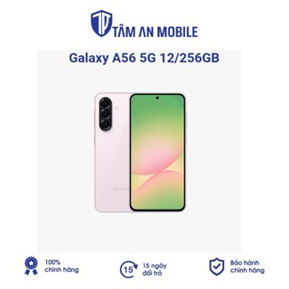  Điện Thoại Samsung Galaxy A56 5G 12 256GB - Chính hãng 