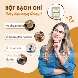 Bột bạch chỉ nguyên chất 100g, bột đắp mặt nạ dưỡng trắng da, giảm mụn, mờ thâm nám, chống lão hóa