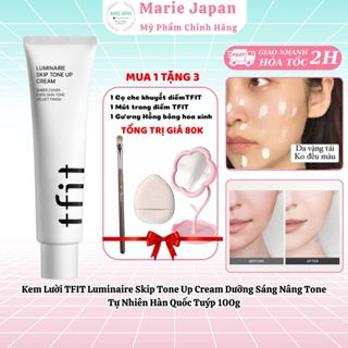   MUA 1 TẶNG 3  Kem Lười TFIT Luminaire Skip Tone Up Cream Dưỡng Sáng Nâng Tone Tự Nhiên Hàn Quốc 100g-CHÍNH HÃNG TFIT VN 