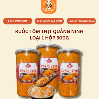 Ruốc Tôm Thịt Đặc Sản Quảng Ninh hộp 500g 250g ăn liền hương vị thơm ngon, chà bông tôm sản xuất thủ công đảm bảo VSATTP