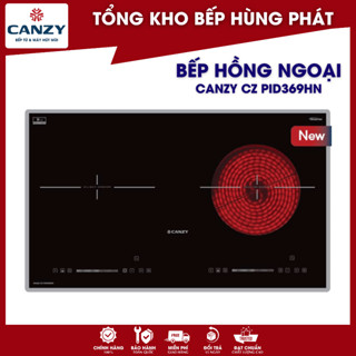Bếp điện từ hồng ngoài Canzy CZ PID 369HN - CZ52IG 1 từ 1 hồng ngoại Tích kiệm điện năng