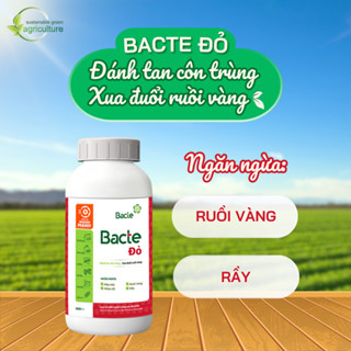 Bacte Đỏ 500ml - NGĂN NGỪA: RỆP SÁP, RUỒI VÀNG, NHỆN ĐỎ, RẦY